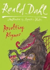 Roald Dahl - Revolting Rhymes