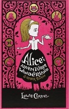 Lewis Carroll - Alice&#039;s Adventures in Wonderland and Other Stories