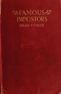 Bram Stoker - Famous Impostors