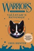 Erin Hunter - Warriors Super Edition: Tallstar&#039;s Revenge