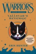 Erin Hunter - Warriors Super Edition: Tallstar&#039;s Revenge