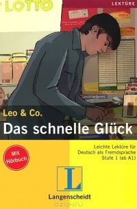  - Das schnelle Gluck. Stufe 1 (+ CD)