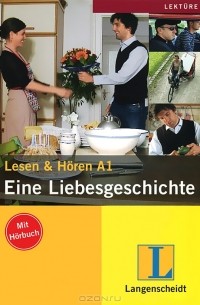  - Eine Liebesgeschichte: Lesen & Horen A1 (+ CD)