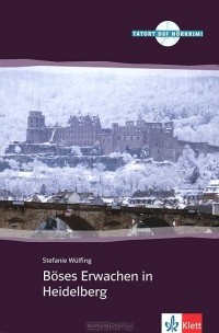 Stefanie Wulfing - Boses Erwachen in Heidelberg (+ CD)