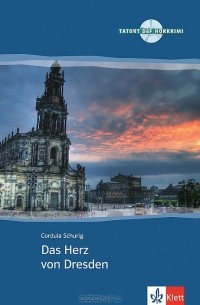 Кордула Шуриг - Das Herz von Dresden (+ CD-ROM)