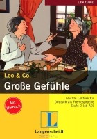  - Leo &amp; Co.: Grosse Gefuhle (+ CD-ROM)