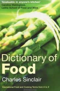 Charles Sinclair - Dictionary of Food