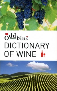 Simon Collin - Oddbins Dictionary of Wine