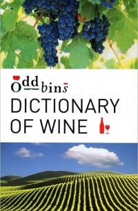 Simon Collin - Oddbins Dictionary of Wine