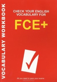 Rawdon Wyatt - Check Your English Vocabulary for FCE+