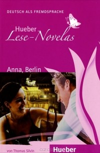 Thomas Silvin - Hueber Lese-Novelas: Anna, Berlin