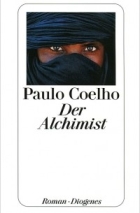 Paulo Coelho - Der Alchimist