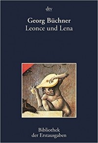 Georg Büchner - Leonce und Lena