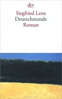 Siegfried Lenz - Deutschstunde