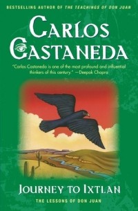 Carlos Castaneda - Journey to Ixtlan