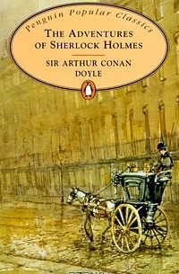 Sir Arthur Conan Doyle - The Adventures of Sherlock Holmes (сборник)