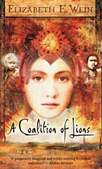 Elizabeth Wein - A Coalition of Lions
