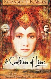 Elizabeth Wein - A Coalition of Lions