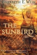 Elizabeth Wein - The Sunbird