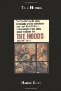 Harry Grey - The Hoods