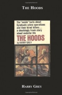 Harry Grey - The Hoods