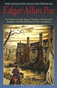 Edgar Allan Poe - The Collected Tales and Poems of Edgar Allan Poe