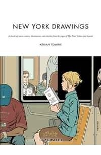 Эдриан Томинэ - New York Drawings