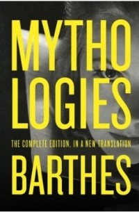 Roland Barthes - Mythologies