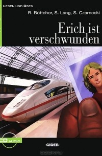  - Erich ist verschwunden (+ CD)