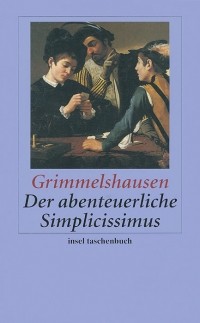 Grimmelshausen - Der abenteuerliche Simplicissimus