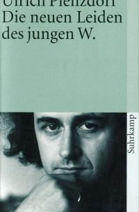 Die neuen Leiden des jungen W.