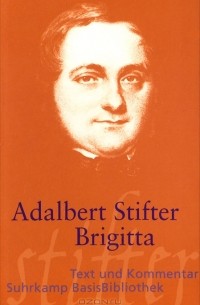 Brigitta. Text und Kommentar