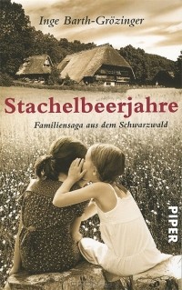 Inge Barth-Grozinger - Stachelbeerjahre