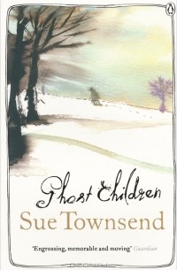 Sue Townsend - Ghost Children