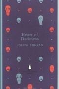 Joseph Conrad - Heart of Darkness