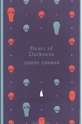 Joseph Conrad - Heart of Darkness