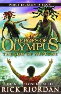 Rick Riordan - Heroes of Olympus: The Son of Neptune
