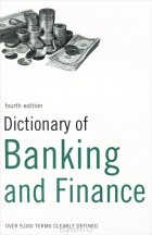 Peter Hodgson Collin - Dictionary of Banking and Finance