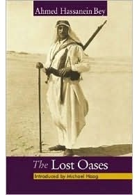Ahmed Mohamed Hassanein Bey - The Lost Oases