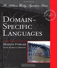 Martin Fowler - Domain-Specific Languages