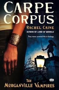 Rachel Caine - Carpe Corpus