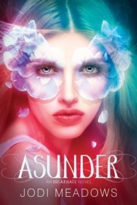 Jodi Meadows - Asunder