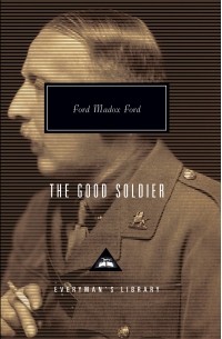Ford Madox Ford - The Good Soldier