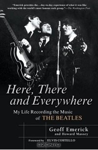  - Here, There and Everywhere: My Life Recording the Music of the Beatles
