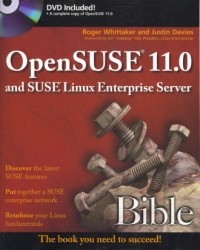  - OpenSUSE 11.0 and SUSE Linux Enterprise Server Bible