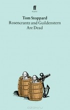 Tom Stoppard - Rosencrantz and Guildenstern are Dead