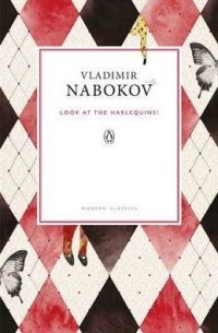 Vladimir Nabokov - Look at the Harlequins!