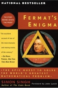 Simon Singh - Fermat's Enigma: The Epic Quest to Solve the World's Greatest Mathematical Problem