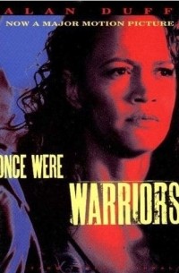 Alan Duff - Once Were Warriors