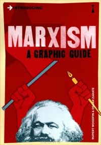  - Introducing Marxism: A Graphic Guide